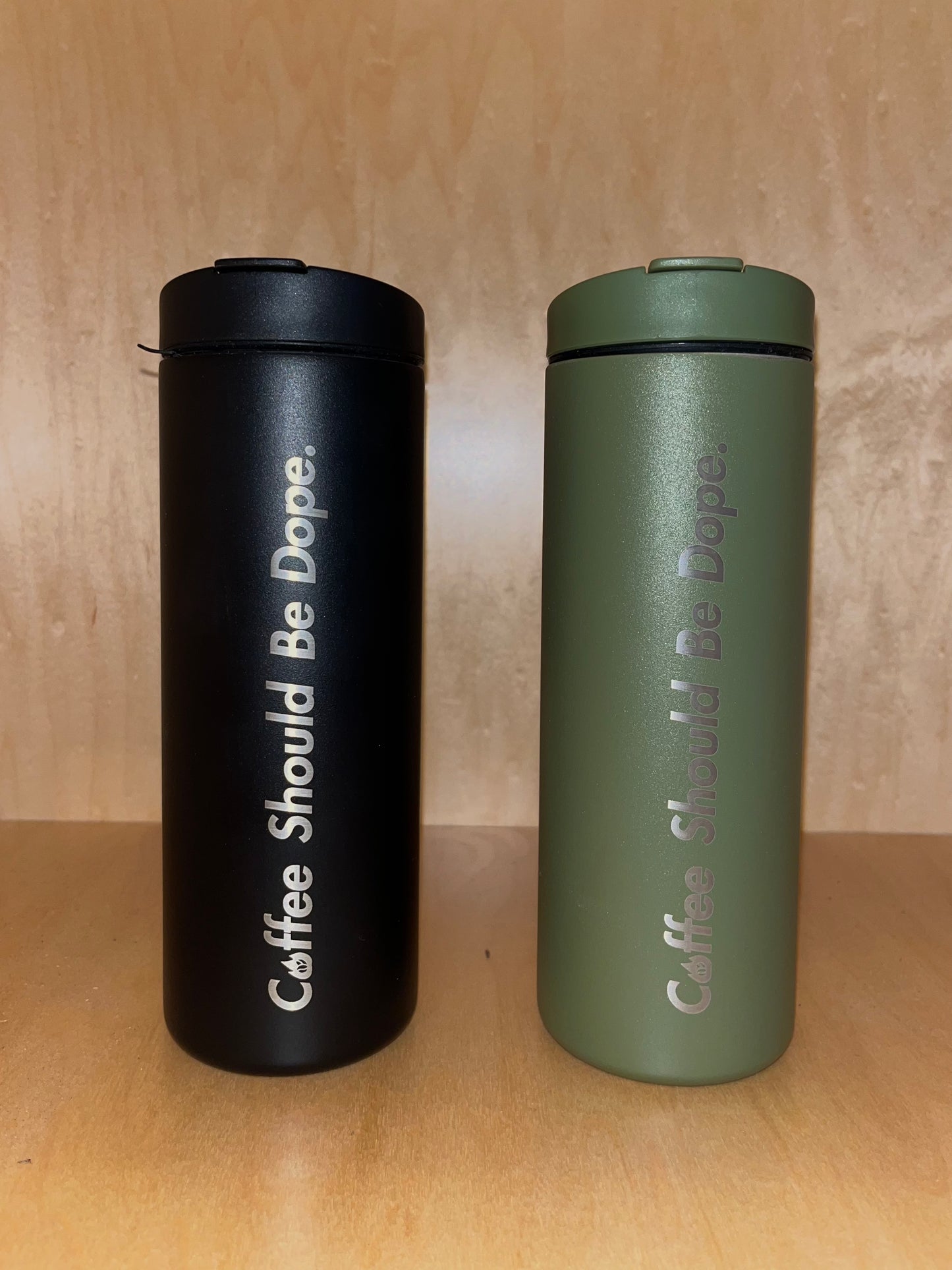 'coffee Should Be Dope' Travel Tumbler – Deadstock Coffee